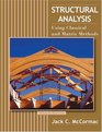 Structural Analysis Using Classical and Matrix Methods
