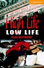 High Life Low Life Level 4 Intermediate Book with Audio CDs  Pack