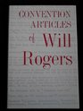Convention Articles of Will Rogers