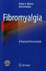 Fibromyalgia A Practical Clinical Guide