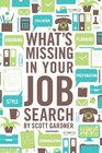 What's Missing In Your Job Search