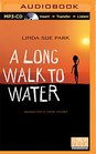 A Long Walk to Water Based on a True Story