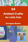 50 Animal Crafts for little kids