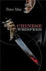 Chinese Whispers (China Thrillers, Bk 6)