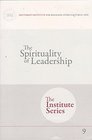 The Spirituality of Leadership