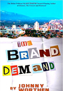 The Brand Demand