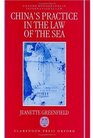 China's Practice in the Law of the Sea