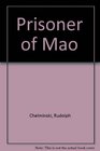 Prisoner of Mao