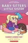 Karen\'s Worst Day (Baby-Sitters Little Sister Graphic Novel, Bk 3) (Graphix)
