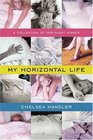 My Horizontal Life A Collection of OneNight Stands