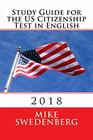 Study Guide for the US Citizenship Test in English 2018