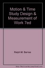 Motion  Time Study Design  Measurement of Work