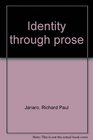 Identity through prose