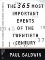 The 365 Most Important Events of the 20th Century