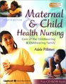 Maternal  Child Health Nursing Care of the Childbearing  Childrearing Family