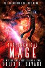 The Chemical Mage Supernatural Hard Science Fiction