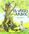 El Viejo Arbol/ The Old Tree