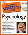 The Complete Idiot's Guide to Psychology