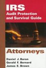 Attorneys  IRS Audit Protection and Survival Guide