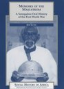 Memoirs of the Maelstrom A Senegalese Oral History of the First World War