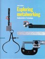 Exploring Metalworking Fundamentals of Technology