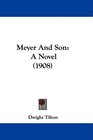 Meyer And Son A Novel