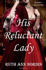 His Reluctant Lady