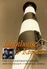 Lighthouses  Keepers The US Lighthouse Service and Its Legacy