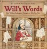 Will's Words How William Shakespeare Changed the Way You Talk