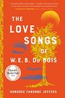 The Love Songs of WEB Du Bois