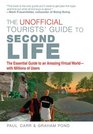 The Unofficial Tourists' Guide to Second Life