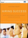 Hiring Success The Art and Science of Staffing Assessment and Employee Selection