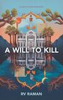 A Will to Kill (A Harith Athreya Mystery)