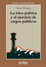 Etica Politica y El Ejercicio de Cargos Publicos