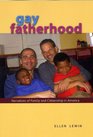Gay Fatherhood Narratives of Family and Citizenship in America