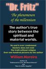 Dr Fritz The Phenomenon of the Millenium The author's true story between the spiritual and material worlds