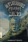 Mysterious Powers of the Mind