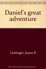 Daniel's great adventure