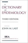 A Dictionary of Epidemiology