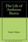 Life of Ambrose Bierce