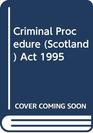 Criminal Procedure  Act 1995