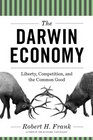 The Darwin Economy Liberty Competition and the Common Good