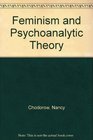 Feminism and Psychoanalytic Theory