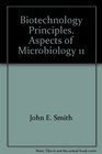Biotechnology Principles Aspects of Microbiology 11