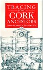 Guide to Tracing your Cork Ancestors