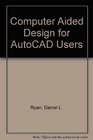 ComputerAided Design for Autocad Users