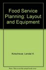 Food Service Planning Layout and Equipment