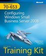 MCTS SelfPaced Training Kit  Configuring Windows Small Business Server 2008