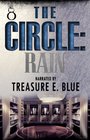The Circle Rain's Story
