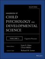 Handbook of Child Psychology and Developmental Science Cognitive Processes